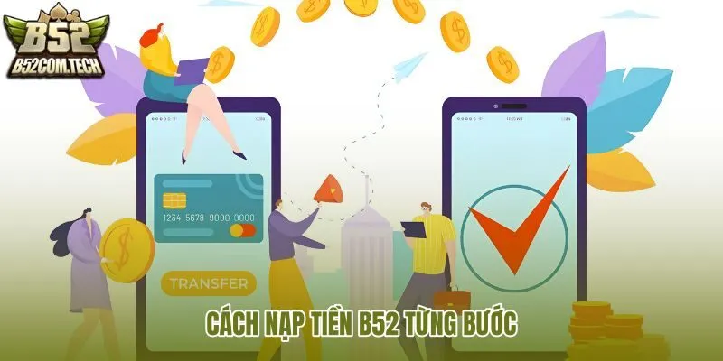 cach-nap-tien-b52-tung-buoc cach-nap-tien-b52-tung-buoc
