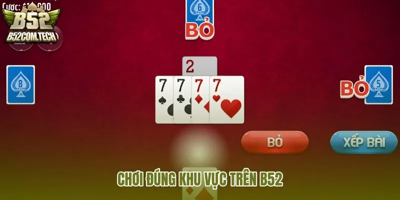 choi-dung-khu-vuc-tren-b52 choi-dung-khu-vuc-tren-b52